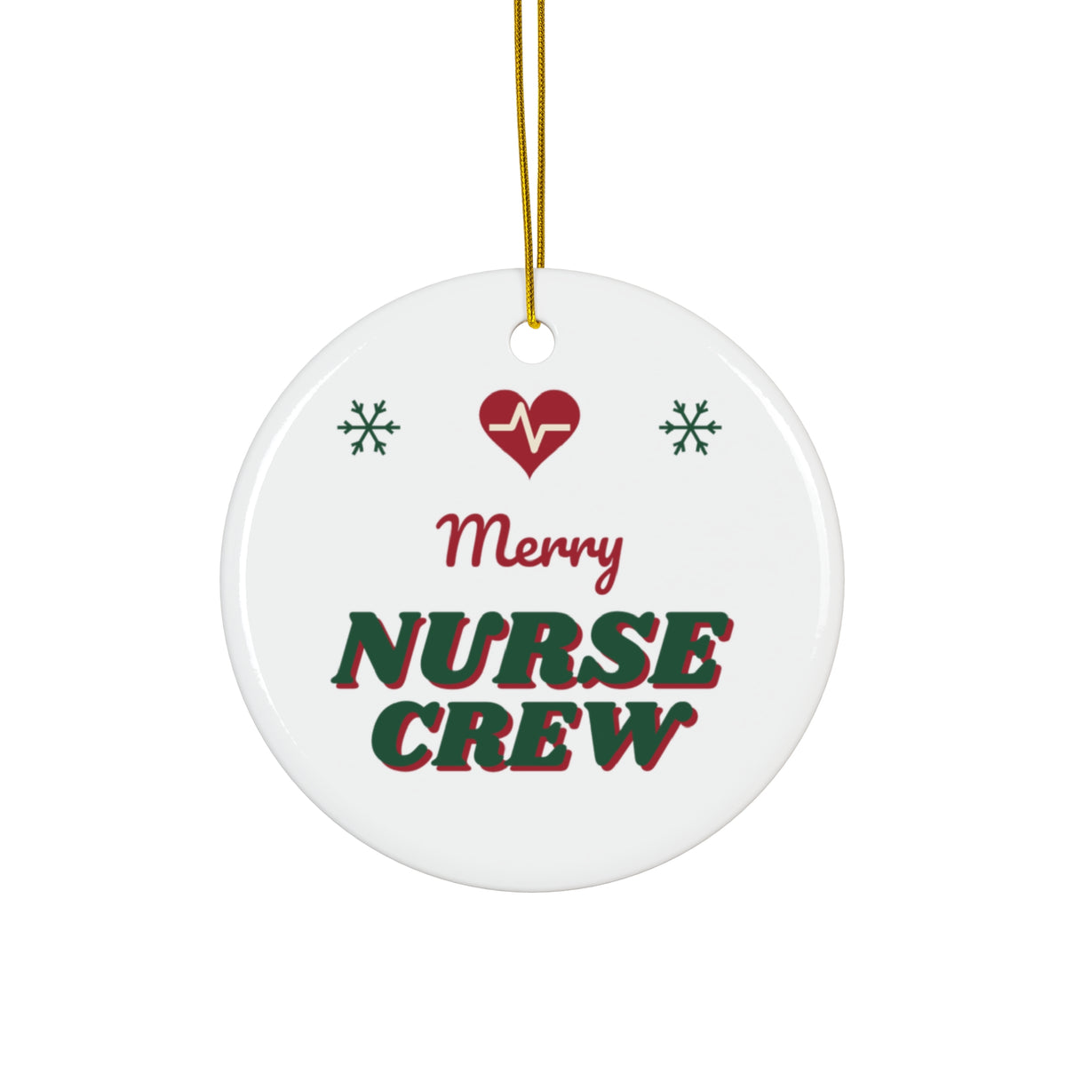 Merry Nurse Crew Christmas Ornament, Nurse Holiday Ornament, RN Christmas Gift, Nursing Team Matching Xmas Ornament