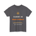 Fluent in Bead and Puddle Funny Welder Shirt, Welding Humor Tee, Metal Whisperer Gift for Welder Dad