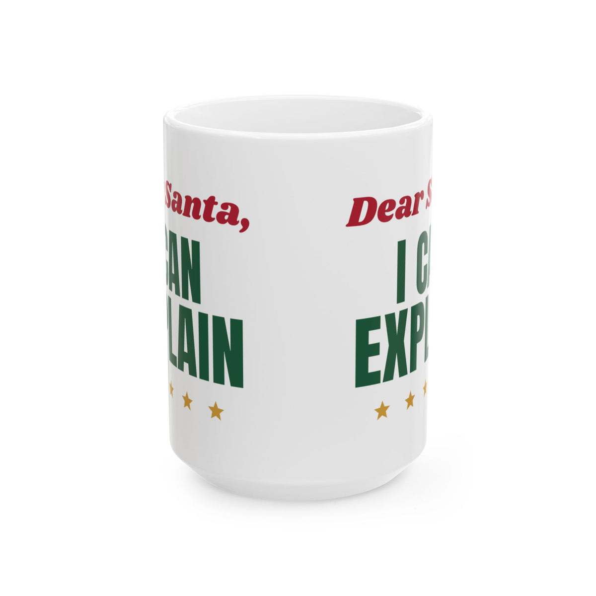 Dear Santa I Can Explain Funny Christmas Mug, Naughty List Holiday Mug, Funny Xmas Gift, Christmas Party Mug