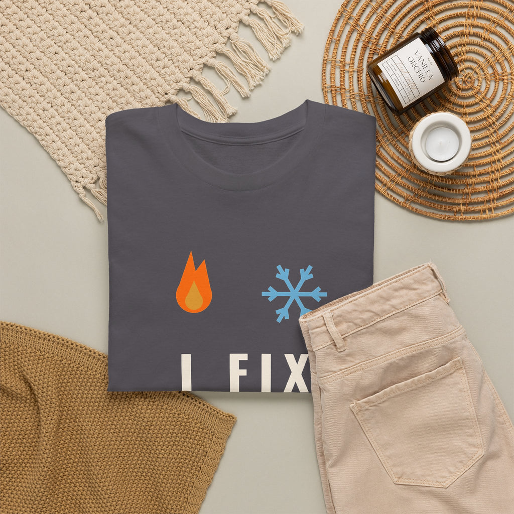 I Fix Hot Rooms and Cold Shoulders Funny HVAC Shirt, HVAC Tech Humor Tee, Gift for HVAC Technician Dad