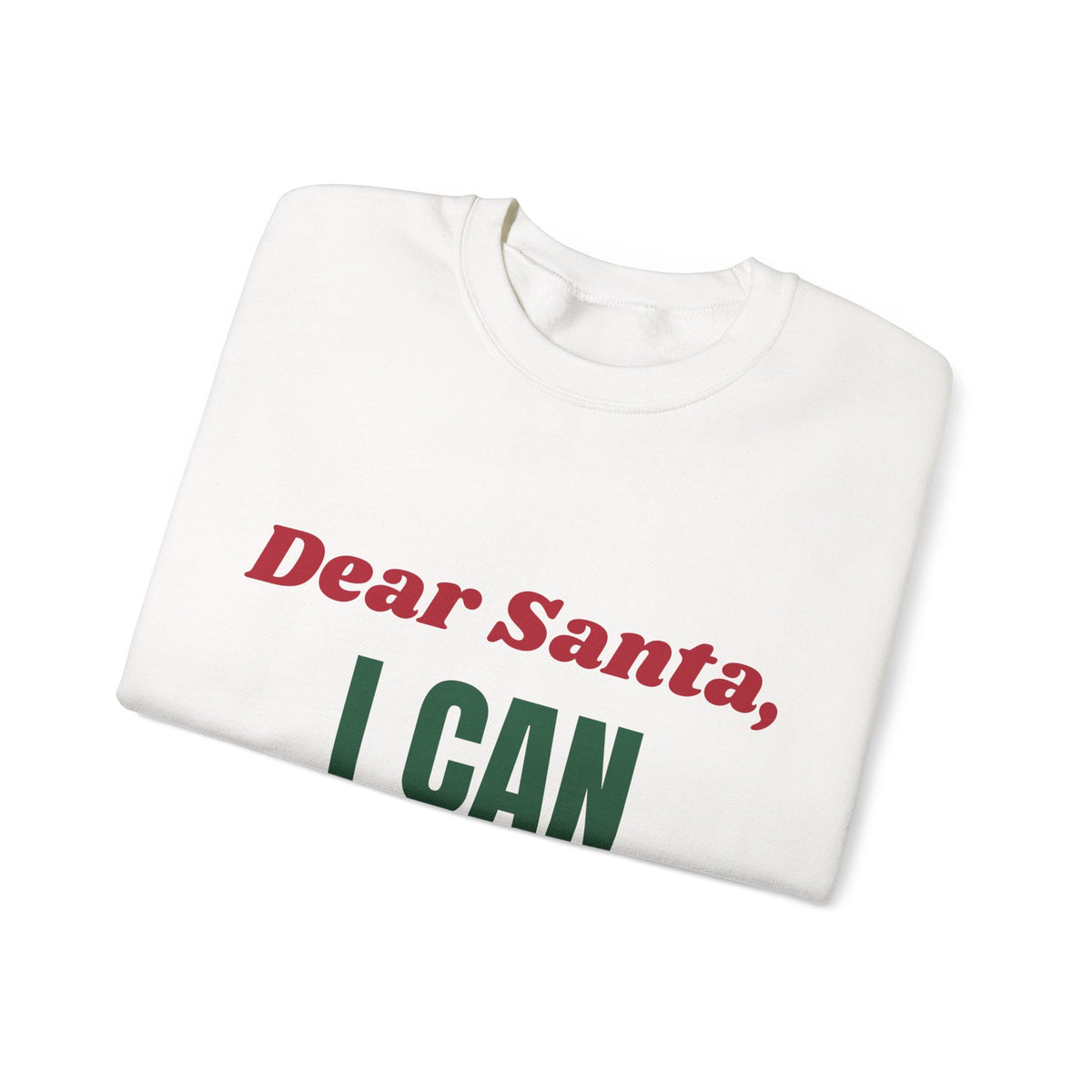 Dear Santa I Can Explain Funny Christmas Sweatshirt, Naughty List Holiday Crewneck, Funny Xmas Gift, Christmas Party Shirt