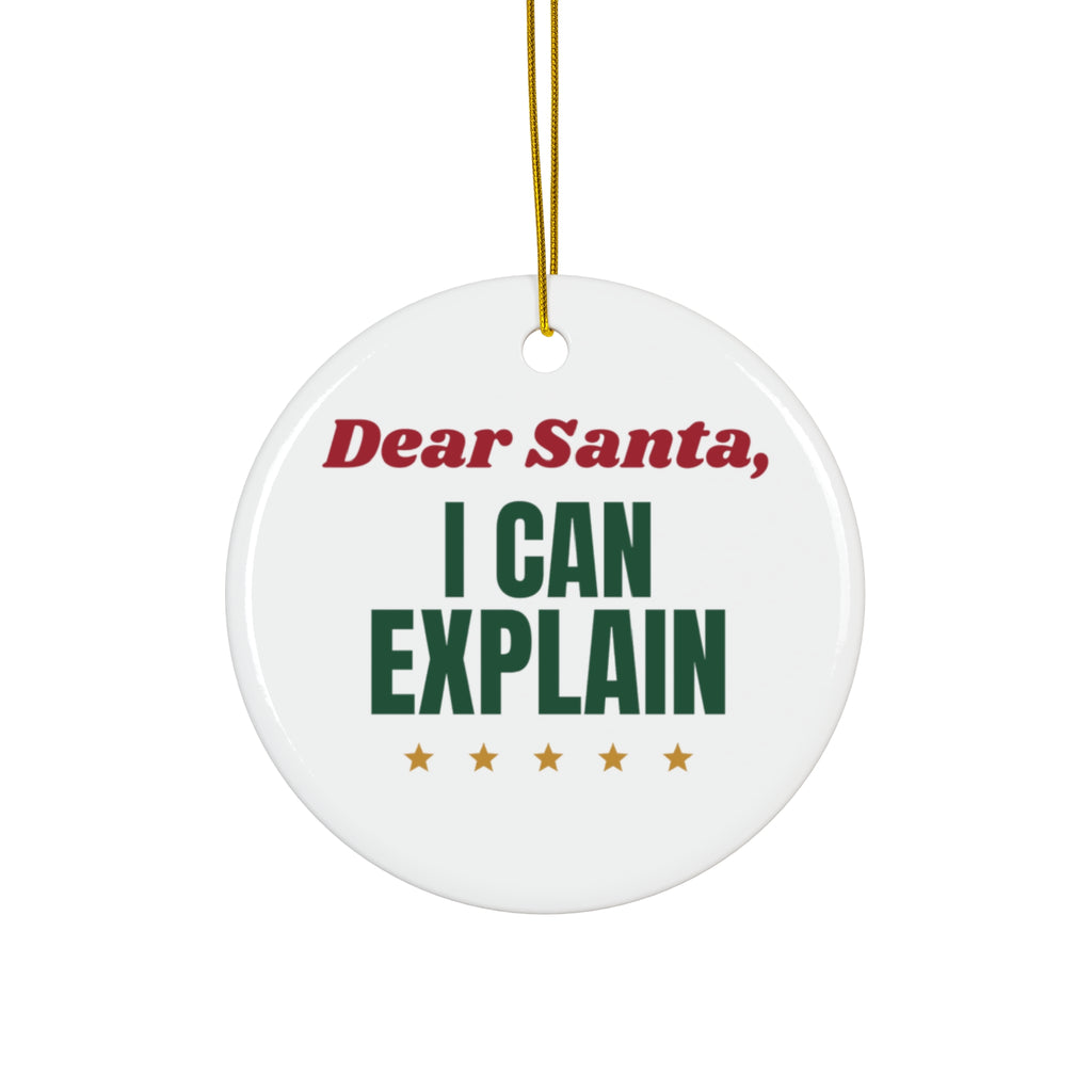 Dear Santa I Can Explain funny naughty list christmas ornament design by Blackstar Creative