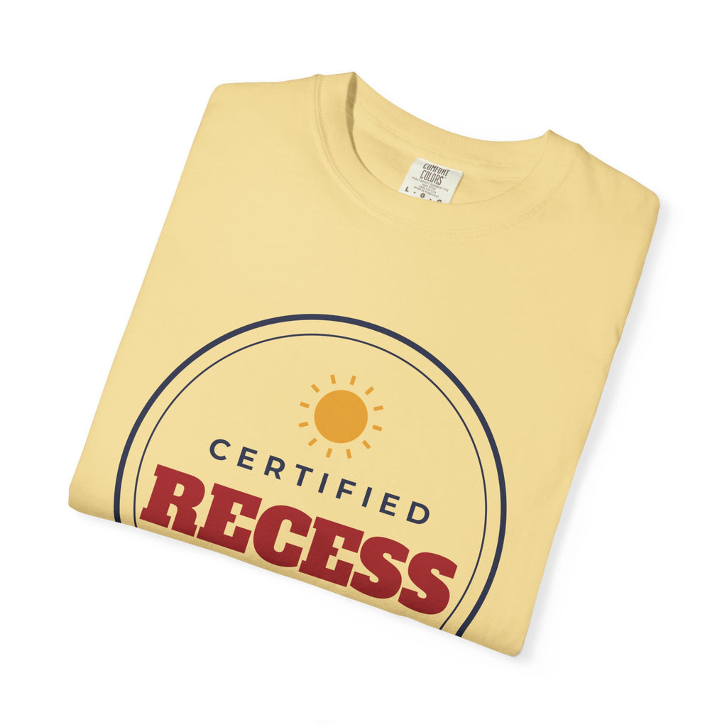 Certified Recess Advocate Teacher Shirt, Funny PE Teacher Tee, Elementary School Staff Comfort Colors Shirt