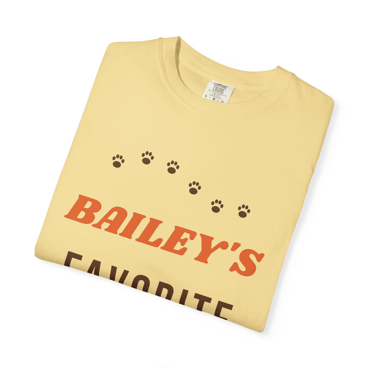 Tee printed with BAILEY'S in orange retro letters over FAVORITE HUMAN with a brown paw print trail, view 8
