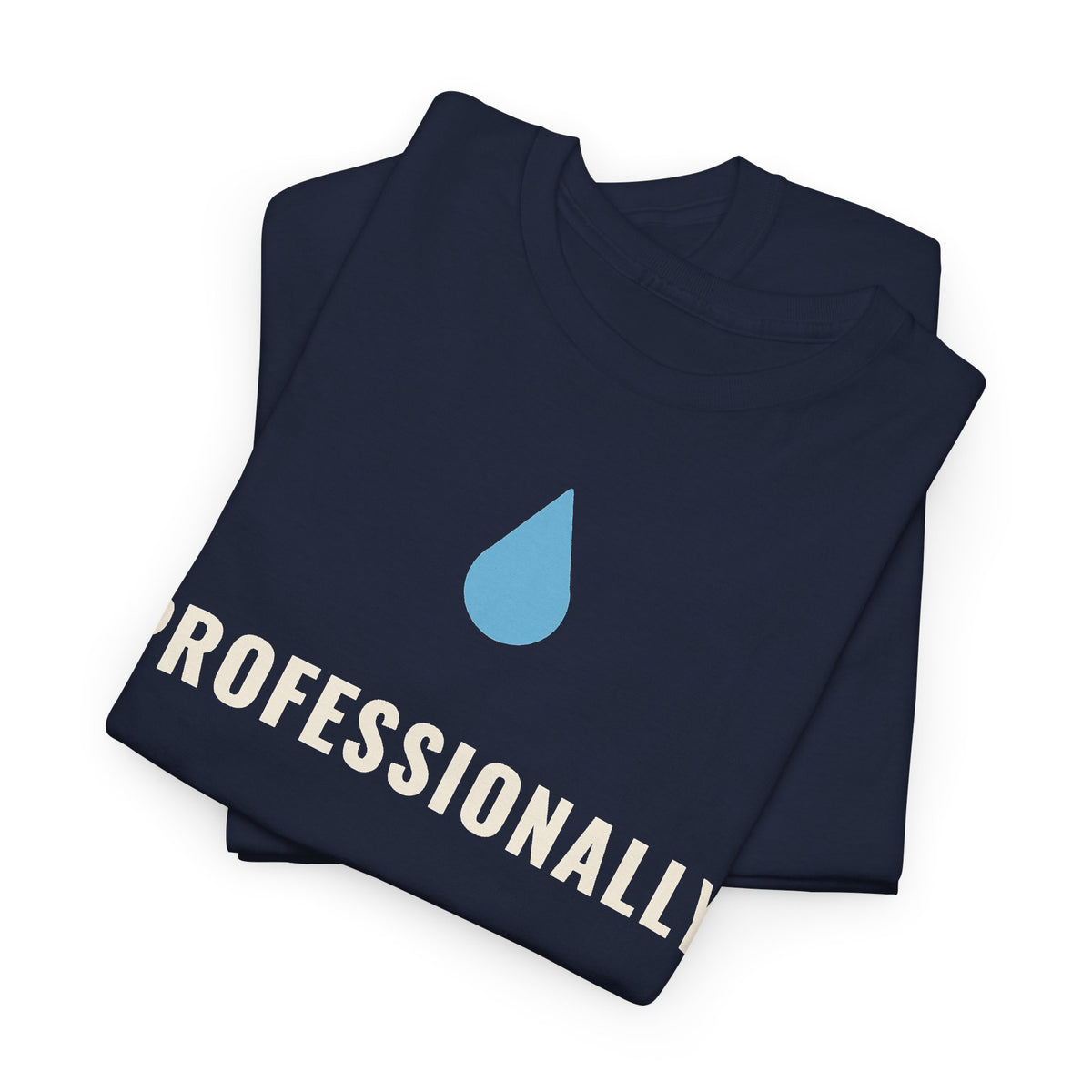 Professionally Unbothered by Clogs Funny Plumber Shirt, Plumbing Humor Tee, Gift for Plumber Dad or Husband