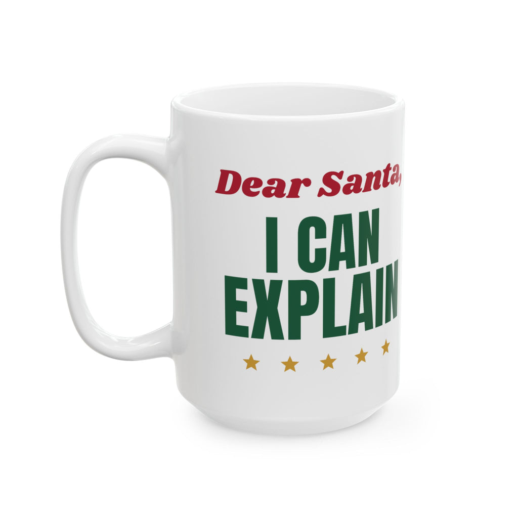 Dear Santa I Can Explain funny naughty list christmas mug design by Blackstar Creative, view 7