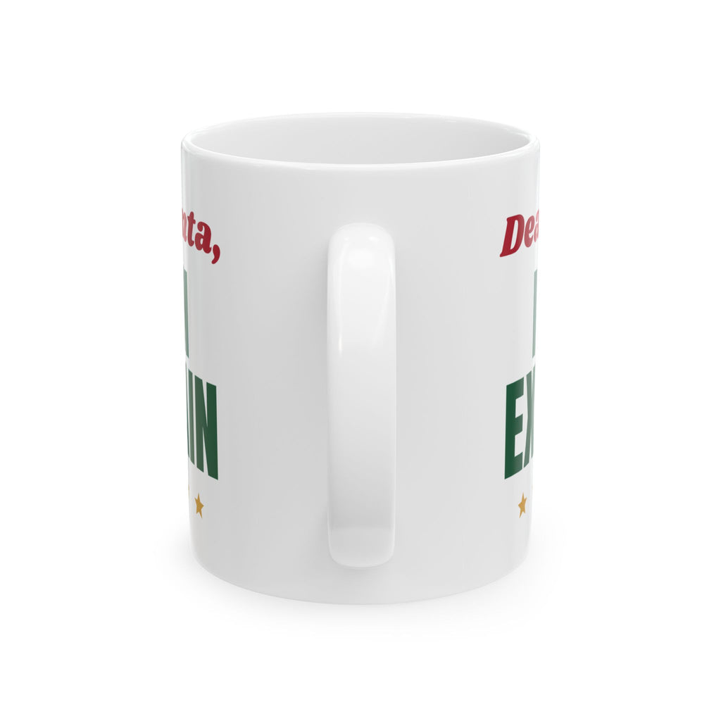 Dear Santa I Can Explain funny naughty list christmas mug design by Blackstar Creative, view 3